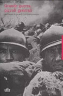 Copertina  Grande guerra, piccoli generali : Una cronaca feroce della Prima guerra mondiale