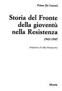 Copertina  Storia del Fronte della gioventù nella Resistenza : 1943-1945