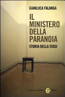 Copertina  Il ministero della paranoia : Storia della Stasi