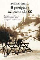 Copertina  Il partigiano nel comando delle SS