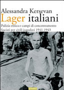 Copertina  Lager italiani : Pulizia etnica e campi di concentramento fascisti per civili jugoslavi 1941-1943