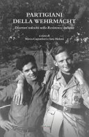 Copertina  Partigiani della Wehrmacht : Disertori tedeschi nella Resistenza italiana
